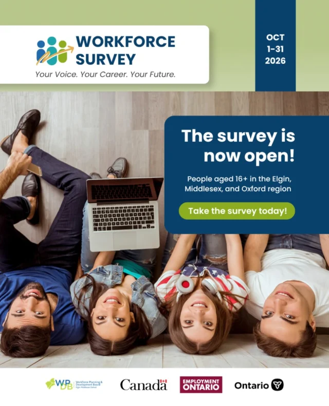 We are sharing an opportunity to participate in the 2026 Workforce Survey.

The survey is open to people aged 16 and older who work or are seeking work in Elgin Middlesex Oxford.

It asks about people’s experiences, needs and challenges in the workforce. Your feedback will help local organizations identify workforce trends and inform the development of programs, services and strategies that better support workers, job seekers, employers and communities.

The survey takes approximately 15 minutes to complete and will remain open until October 31st.

Complete the survey here: https://www.surveymonkey.com/r/LER_Emp

Participation is voluntary, confidential, and responses will be analyzed collectively.